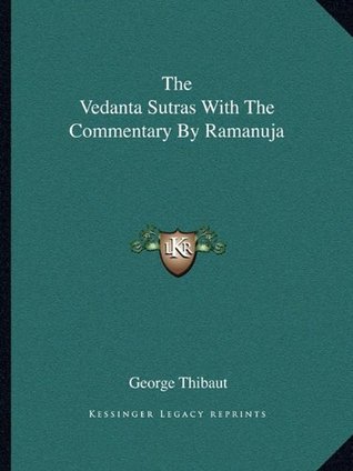 Read The Vedanta Sutras With The Commentary By Ramanuja - George Thibaut file in ePub