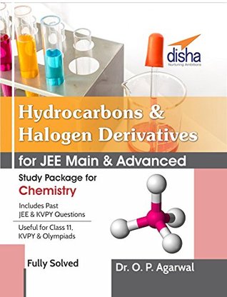 Full Download Hydrocarbons & Halogen Derivatives for JEE Main & JEE Advanced (Study Package for Chemistry) - O.P. Agarwal | ePub
