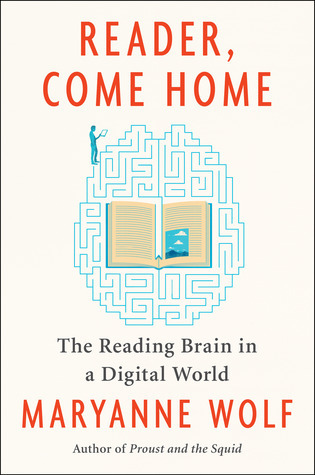 Read Reader, Come Home: The Reading Brain in a Digital World - Maryanne Wolf file in PDF