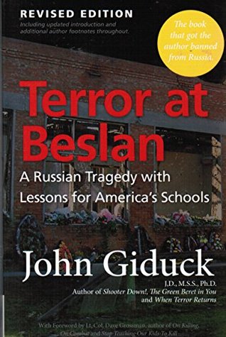 Read Terror at Beslan: A Russian Tragedy with Lessons for America's Schools - John Giduck | ePub
