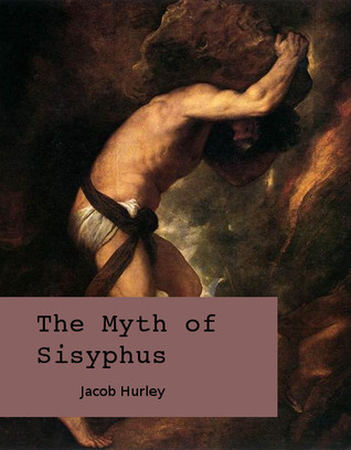 Download The Myth of Sisyphus (Failed Author Series, #2) - Jacob Hurley | ePub