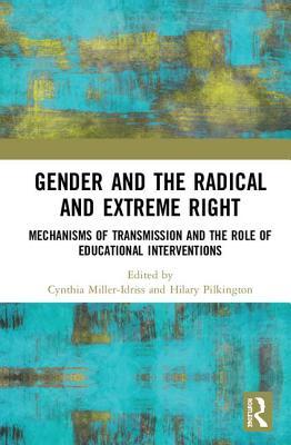 Download Gender and the Radical and Extreme Right: Mechanisms of Transmission and the Role of Educational Interventions - Cynthia Miller-Idriss file in ePub