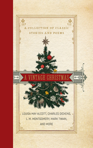 Read A Vintage Christmas: A Collection of Classic Stories and Poems - Various | ePub