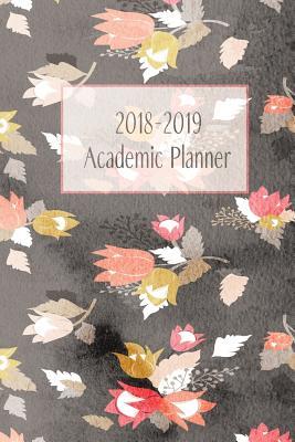 Full Download 2018-2019 Academic Planner: Monthly/Weekly Planner with Extras / Brown and Peach Floral Cover / 6 X 9 -  | PDF