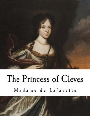 Read The Princess of Cleves: La Princesse de Cleves - Madame de La Fayette | PDF