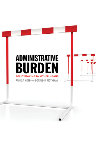 Download Administrative Burden: Policymaking by Other Means - Pamela Herd | ePub