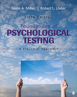 Read Online Foundations of Psychological Testing: A Practical Approach - Leslie A. Miller | PDF