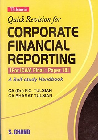 Read Online Tulsian's Quick Revision for Corporate Finanical Reporting for ICWA Final Paper - 18 - Tulsian P.C. | ePub