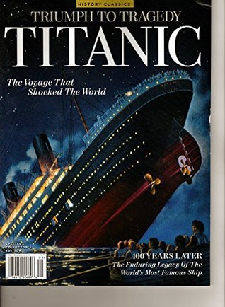 Read Online Harris Entertainment History Classics Titanic Triumph to Tragedy - Various | ePub