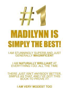 Read Online MADILYNN IS SIMPLY THE BEST AFFIRMATIONS WORKBOOK Positive Affirmations Workbook Includes: Mentoring Questions, Guidance, Supporting You - Affirmations World | ePub