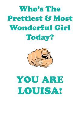 Read LOUISA is The Prettiest Affirmations Workbook Positive Affirmations Workbook Includes: Mentoring Questions, Guidance, Supporting You - Affirmations World | PDF