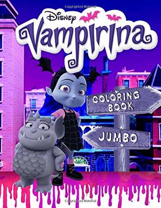 Read Vampirina Jumbo Coloring Book: Great Coloring Book for Kids and Any Fan of Vampirina (Perfect for Children Ages 4-12) - Mia Smith file in PDF