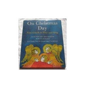 Download On Christmas Day: First Carols to Play and Sing - Mervyn Horder | ePub