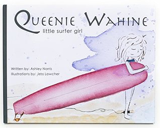 Download Queenie Wahine, Little Surfer Girl (Tribe of Daughters Book 1) - Ashley Norris file in PDF