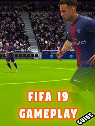 Read Online Cool Guide for FIFA 19 - Gameplay Guide/Complete and Best Tips/Walkthrough/Guide - Henry Kane file in ePub