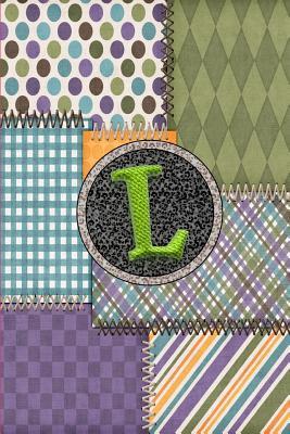 Read Online L: Monogram Initial L Notebook Journal Colorful Quilt Fabric Pattern - Quilting Charm Design file in PDF