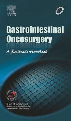 Full Download Gastrointestinal Oncosurgery: A Resident's Handbook - Shrikhande | PDF