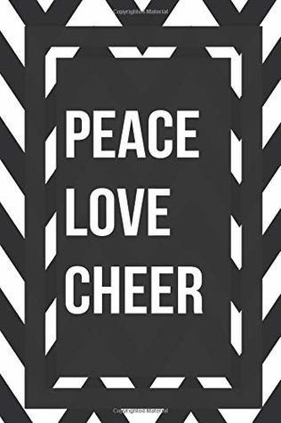 Read Peace Love Cheer: Love Gifts Journal Lined Notebook To Write In -  file in PDF