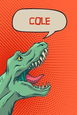 Full Download Cole: Personalized Dino Drawl and Write, Writing Practice Paper for Kids Notebook with Lined Sheets and Space to Doodle for K-5 Students 120 Pages 6x9 -  | ePub