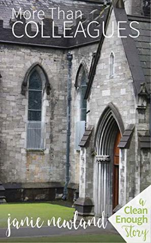 Read More Than Colleagues (a sequel): A Clean Enough Story - Janie Newland | PDF