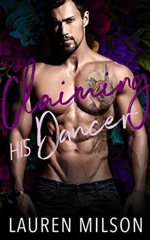 Full Download Claiming His Dancer: An Older Man Younger Woman Romance - Lauren Milson | ePub