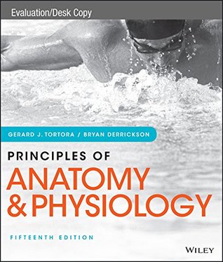Download PRINCIPLES OF ANATOMY & PHYSIOLOGY 15TH. ED. I.E. TORTORA - TORTORA | PDF
