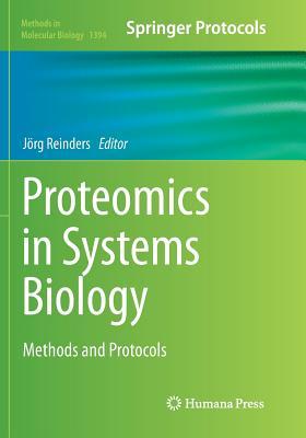 Full Download Proteomics in Systems Biology: Methods and Protocols - Jorg Reinders | PDF
