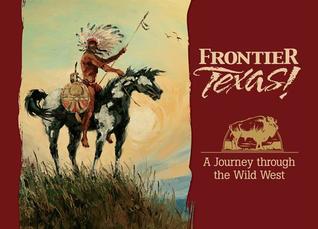 Download Frontier Texas: A Journey Through the Wild West - H C Zachry | PDF