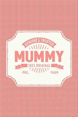 Download Genuine & Trusted Mummy100% Original High Quality: Family Grandma Women Mom Memory Journal Blank Lined Note Book Mother's Day Holiday Gift -  | PDF