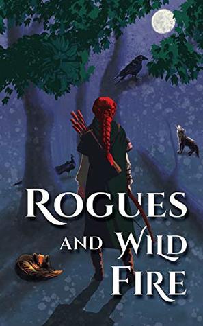 Full Download Rogues and Wild Fire: A Smoldering Romance Anthology - Dorothy Tinker file in PDF