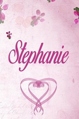 Full Download Stephanie: Personalised Name Notebook/Journal Gift For Women & Girls 100 Pages (Pink Floral Design) for School, Writing Poetry, Diary to Write in, Gratitude Writing, Daily Journal or a Dream Journal. - Parker | PDF