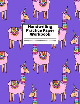 Read Handwriting Practice Paper Workbook: Cute Unicorn Matte Cover Large 8.5 x 11 Blank Lined Sheets Journal Notebook for Writing Improvement Exercises - Perfect for Preschool, Kindergarten, Grade School Kids (1st, 2nd, 3rd and 4th) and Adults Design Code BW - Jaelynn Hood | ePub