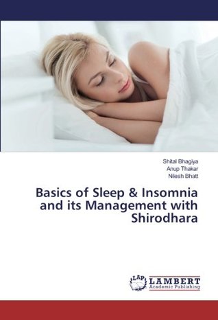 Download Basics of Sleep & Insomnia and its Management with Shirodhara - Shital Bhagiya file in ePub