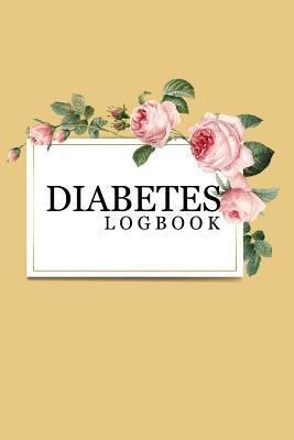 Download Diabetes Logbook: For Blood Sugar & Food Tracking - Healthiest Me Press | PDF