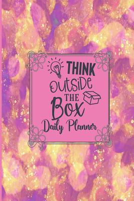 Read Online Think Outside The Box - Daily Planner: 6 Month Undated Daily Planner, Diary, Organizer - Productivity Appointment and Task Tracker For Women - Tick Tock Creations | PDF