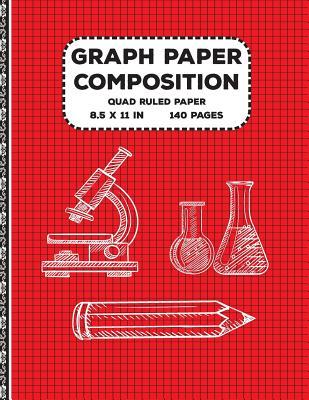 Read Online Graph Paper Composition: Quad Ruled Paper Notebook Journal Gift for Birthday & School 5x5 Grid Paper 8.5 x 11 inch 140 Pages ( Math Diary teacher and student ) - Bertepress file in PDF