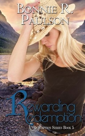 Download Rewarding Redemption (Redemption series) (Volume 5) - Bonnie R. Paulson | ePub