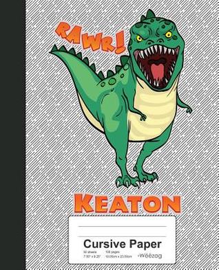 Read Cursive Paper: KEATON Dinosaur Rawr T-Rex Notebook -  file in PDF