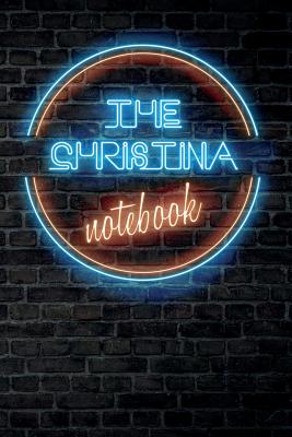 Full Download The CHRISTINA Notebook: Vintage Blank Ruled Personalized & Custom Neon Sign Name Dotted Notebook Journal for Girls & Women. Wall Background. Funny Desk Accessories. Retro Back To School & Office Supplies, Birthday, Christmas Gift for Women. -  file in ePub