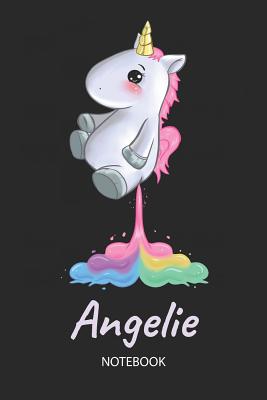 Read Angelie - Notebook: Blank Ruled Personalized & Customized Name Rainbow Farting Unicorn School Notebook Journal for Girls & Women. Funny Unicorn Desk Accessories for Kindergarten, Primary, Back To School Supplies, Birthday & Christmas Gift for Women. -  | ePub
