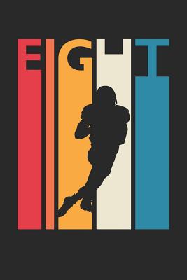 Download Football Notebook for 8 Year Old Boys and Girls - Vintage Football Journal - 8th Birthday Gift for Football Player Diary: Medium College-Ruled Journey Diary, 110 page, Lined, 6x9 (15.2 x 22.9 cm) -  file in ePub