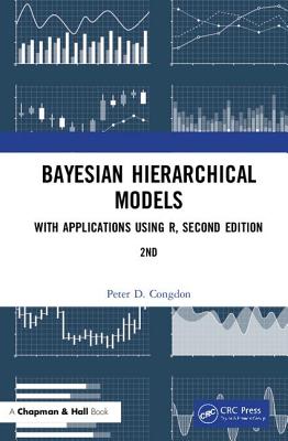 Read Online Bayesian Hierarchical Models: With Applications Using R, Second Edition - Peter D Congdon | ePub