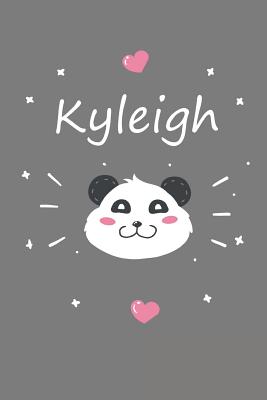 Full Download Kyleigh: A cute personalized panda notebook/ diary for girls and women, with 100 lined pages in 6x9 inch format. Personal Diary Personalized Journal Customized Journal -  | ePub