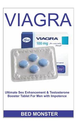 Read Online Bed Monster: Fast & Effective tab for men with impotence - Walmarlt | ePub