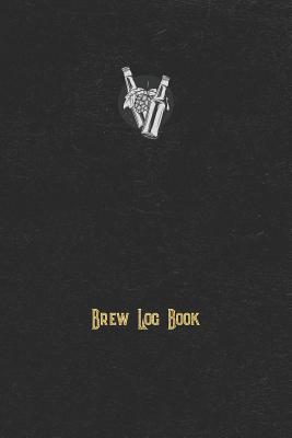 Download Brew Log Book: Home Brewing Recipe Journal and Logbook - Michal Green | PDF