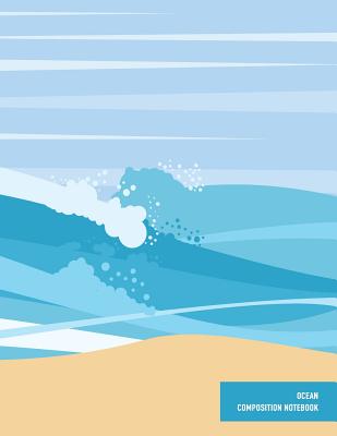 Full Download Ocean Composition Notebook: Lined Writing Journal for School Notes, Lists and Journaling -  | PDF
