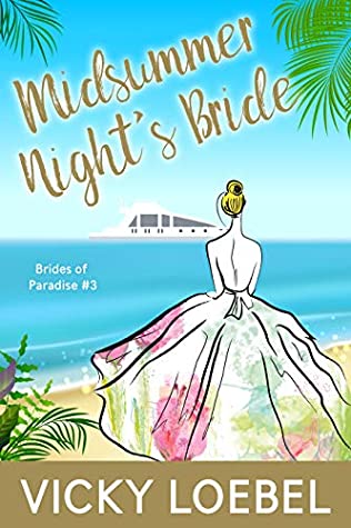 Read Online Midsummer Night's Bride: An Andersen Family Romantic Comedy (Brides of Paradise Book 3) - Vicky Loebel file in PDF