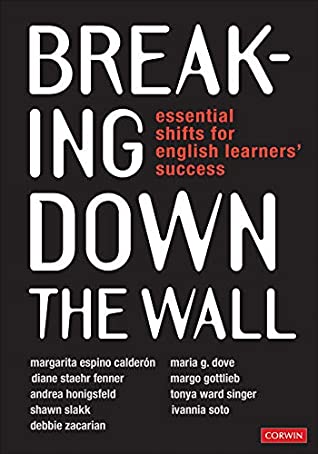 Read Breaking Down the Wall: Essential Shifts for English Learners’ Success - Margarita Espino Calderon | ePub