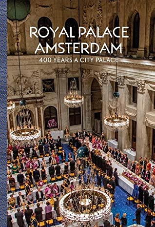 Read Royal Palace Amsterdam - 400 Years a City Palace - Alice Taatgen | PDF