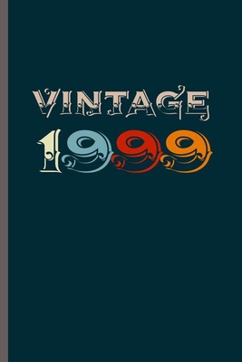 Download Vintage 1999: Cool Animated Vintage Years Design Born in 1999 Sayings Blank Journal Gift (6x9) Lined Notebook to write in - Cris Maddison | ePub